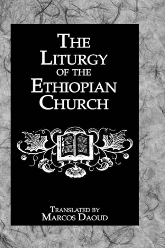 Liturgy Ethiopian Church (e-bog) af Daoud, Marcos