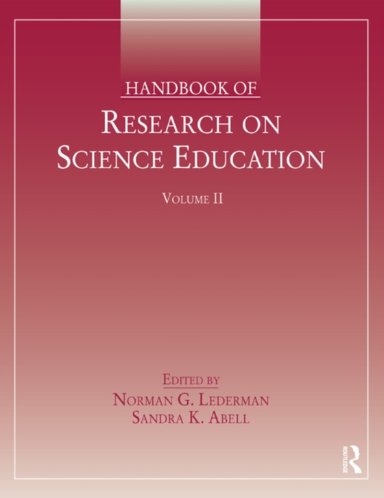 Handbook of Research on Science Education, Volume II (e-bog) af -