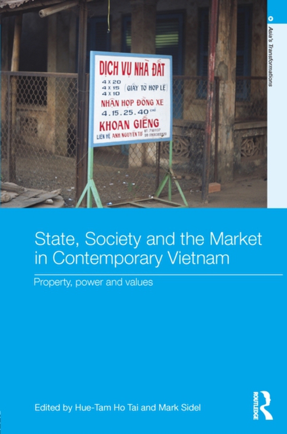 State, Society and the Market in Contemporary Vietnam (e-bog) af -