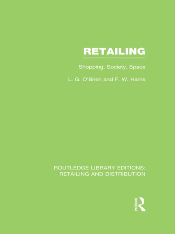 Retailing (RLE Retailing and Distribution) (e-bog) af Harris, Frank