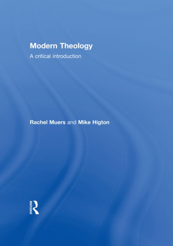 Modern Theology (e-bog) af Higton, Mike