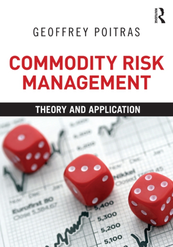 Commodity Risk Management (e-bog) af Poitras, Geoffrey