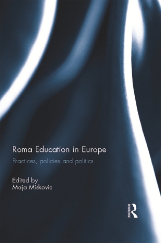 Roma Education in Europe (e-bog) af -