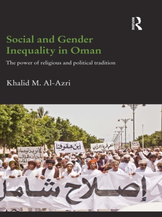 Social and Gender Inequality in Oman (e-bog) af Al-Azri, Khalid M.