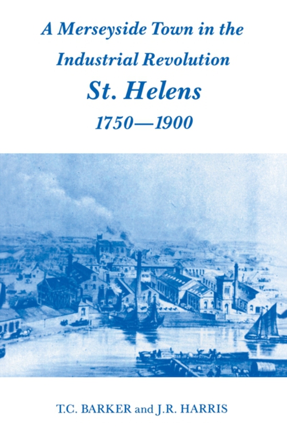 Merseyside Town in the Industrial Revolution (e-bog) af Harris, J.R.