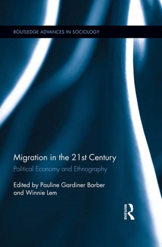 Migration in the 21st Century