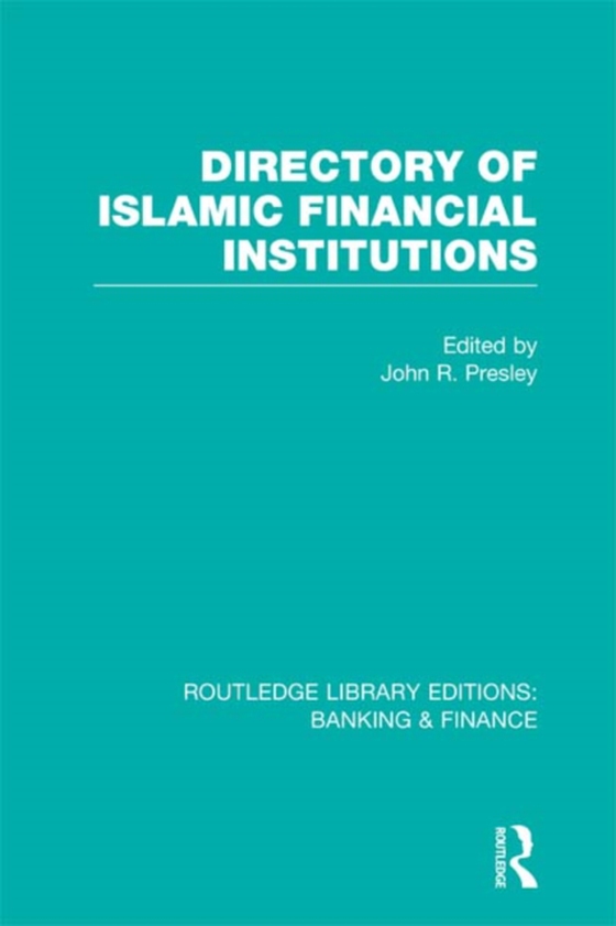 Directory of Islamic Financial Institutions (RLE: Banking & Finance) (e-bog) af -