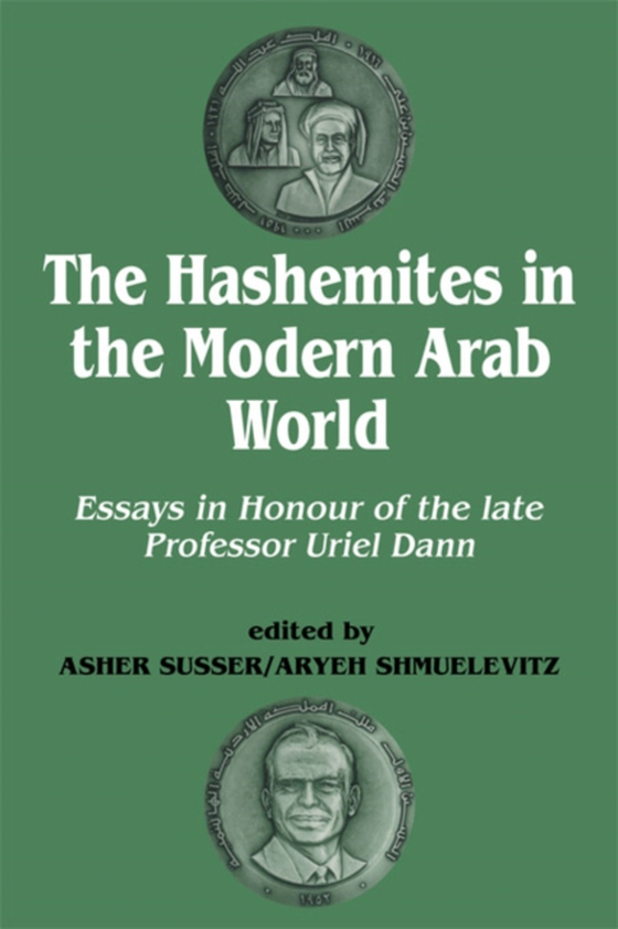 Hashemites in the Modern Arab World