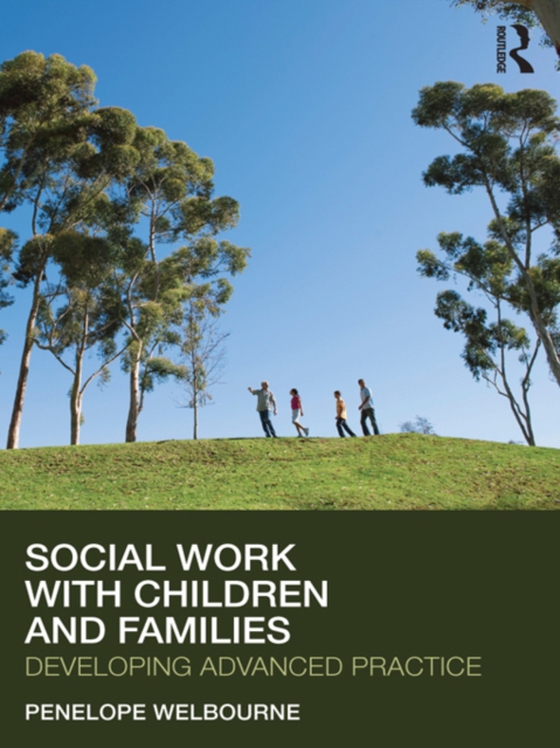 Social Work with Children and Families (e-bog) af Welbourne, Penelope