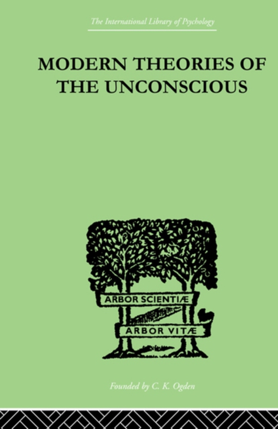 Modern Theories Of The Unconscious (e-bog) af Northridge, W L