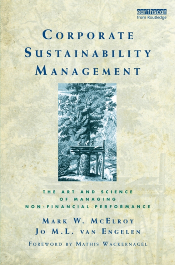 Corporate Sustainability Management (e-bog) af Engelen, J.M.L. van