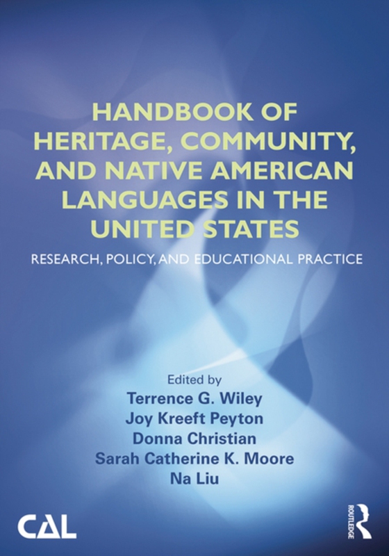 Handbook of Heritage, Community, and Native American Languages in the United States (e-bog) af -