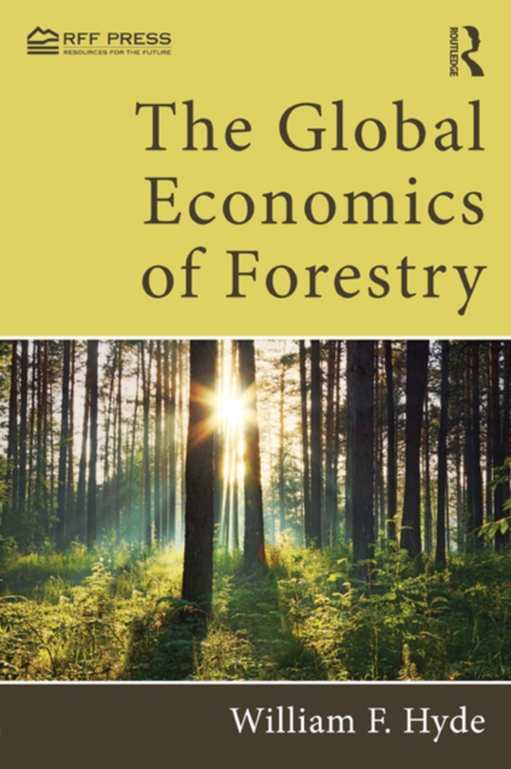 Global Economics of Forestry (e-bog) af Hyde, William F.