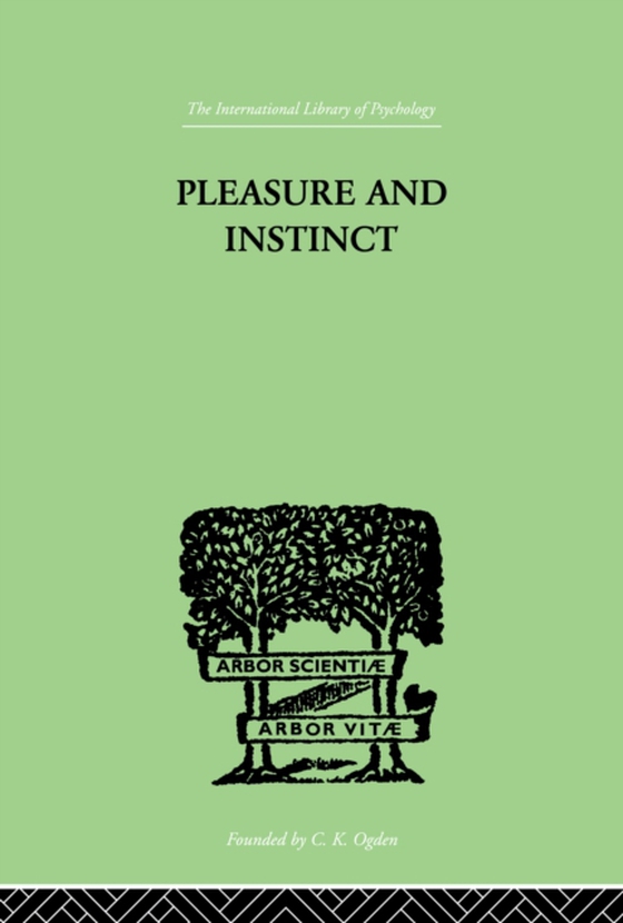 Pleasure And Instinct