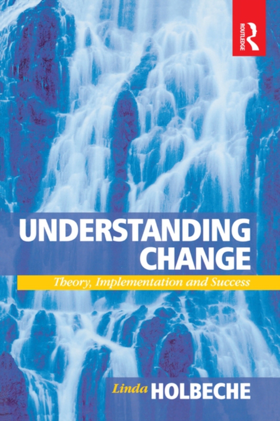 Understanding Change (e-bog) af Holbeche, Linda