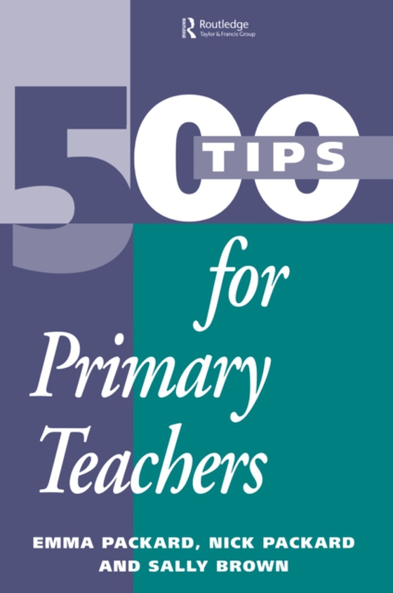 500 Tips for Primary School Teachers (e-bog) af Brown, Sally