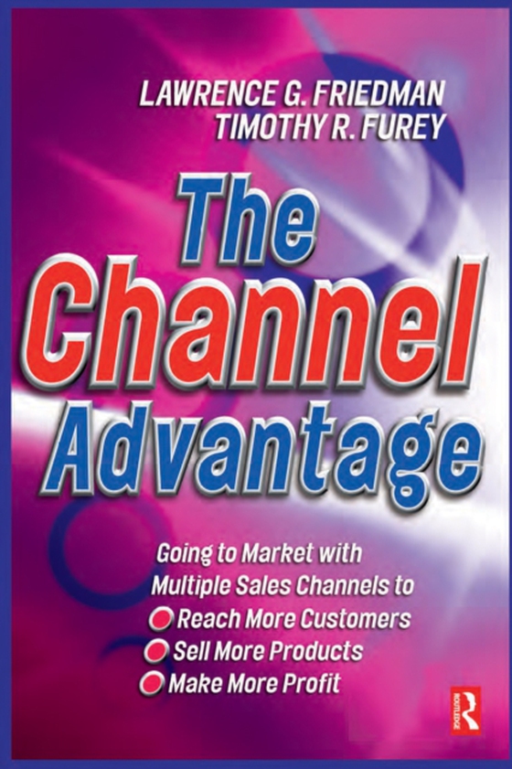 Channel Advantage, The (e-bog) af Friedman, Lawrence