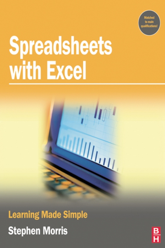 Spreadsheets with Excel (e-bog) af Morris, Stephen