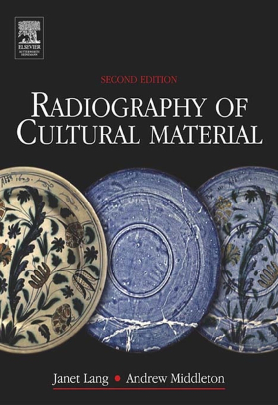 Radiography of Cultural Material (e-bog) af Middleton, Andrew