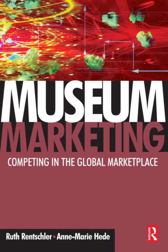 Museum Marketing (e-bog) af Hede, Anne-Marie