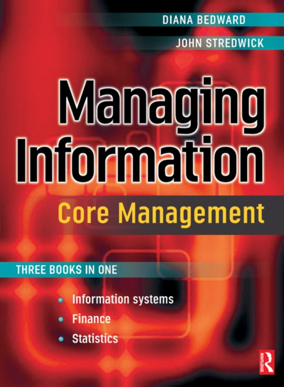 Managing Information: Core Management (e-bog) af Stredwick, John