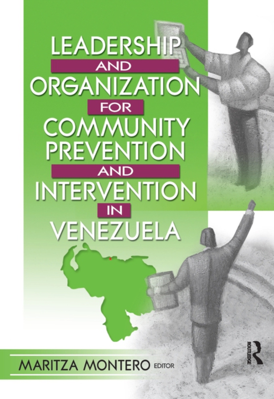 Leadership and Organization for Community Prevention and Intervention in Venezuela (e-bog) af Montero, Maritza