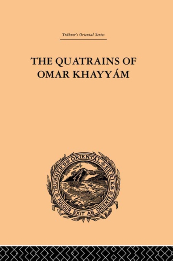 Quatrains of Omar Khayyam (e-bog) af Whinfield, E.H.