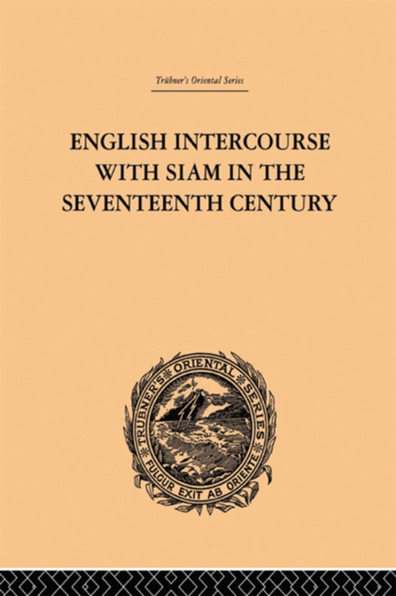 English Intercourse with Siam in the Seventeenth Century (e-bog) af Anderson, John