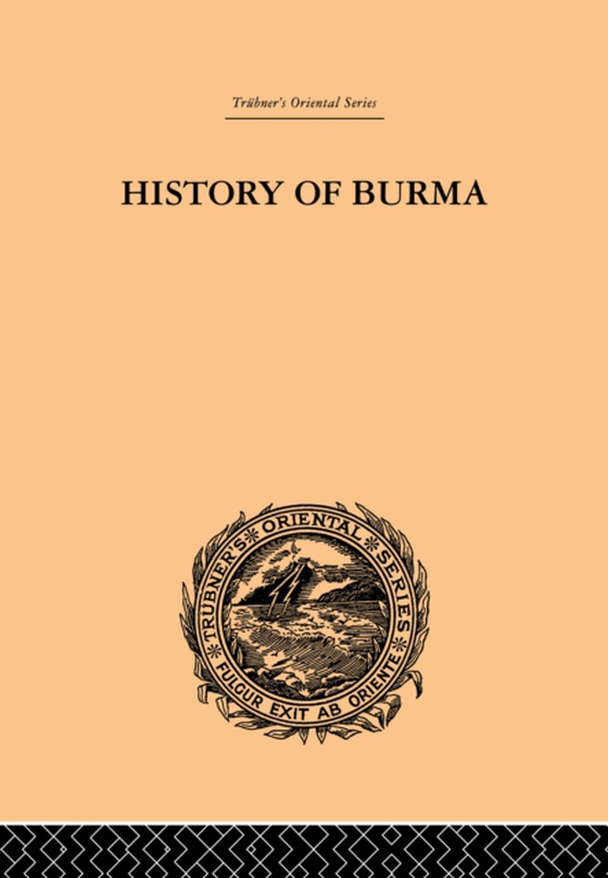 History of Burma (e-bog) af Phayre, Arthur P.