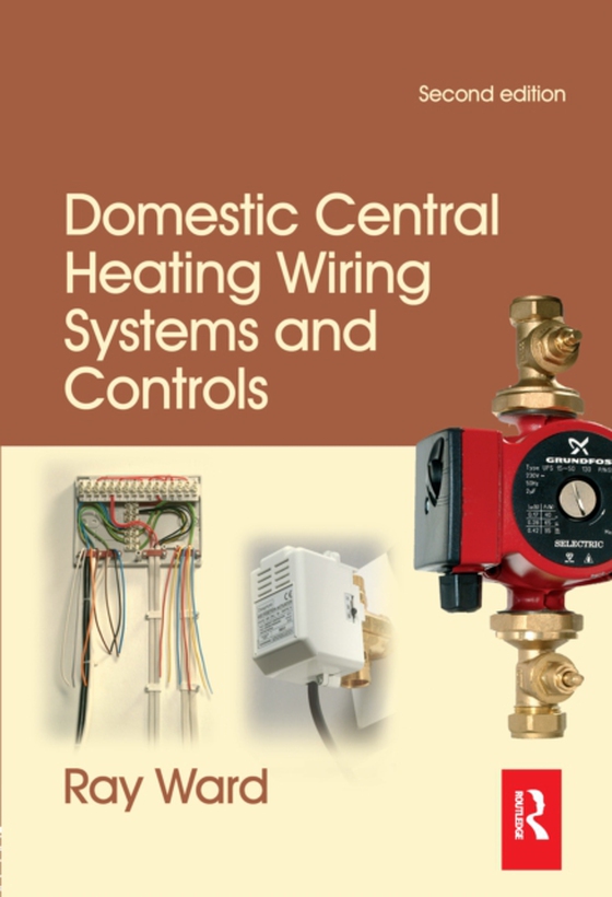 Domestic Central Heating Wiring Systems and Controls (e-bog) af Ward, Raymond