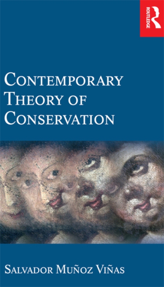 Contemporary Theory of Conservation (e-bog) af Munoz-Vinas, Salvador