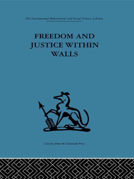 Freedom and Justice within Walls (e-bog) af -