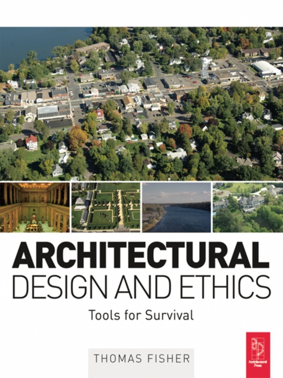 Architectural Design and Ethics (e-bog) af Fisher, Thomas