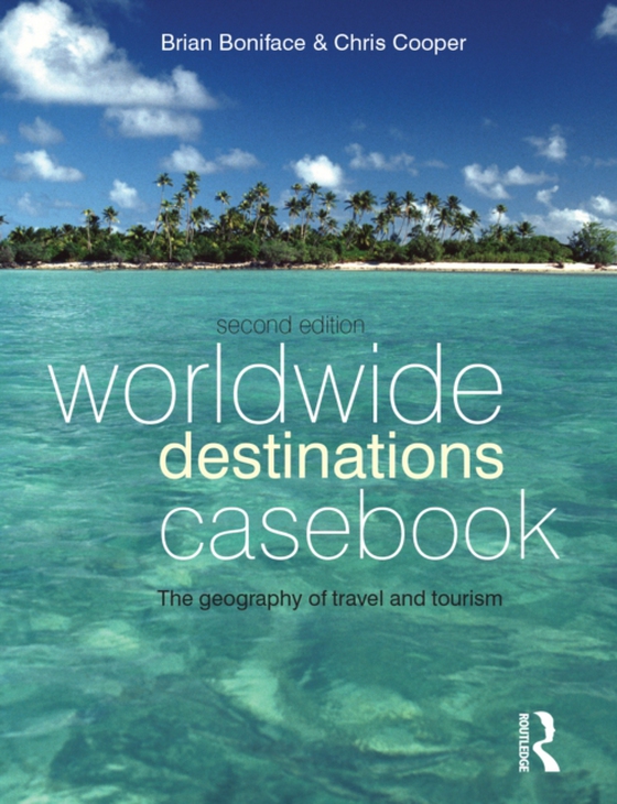 Worldwide Destinations Casebook (e-bog) af Cooper, Chris