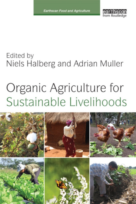 Organic Agriculture for Sustainable Livelihoods (e-bog) af -