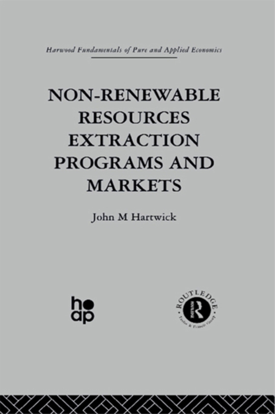 Non-Renewable Resources Extraction Programs and Markets