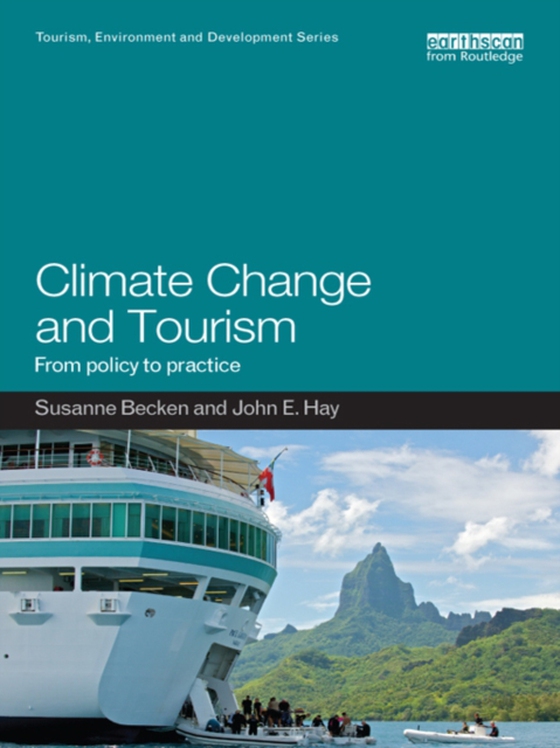Climate Change and Tourism (e-bog) af Hay, John