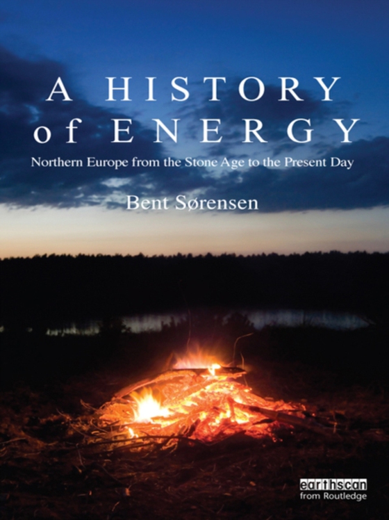 History of Energy (e-bog) af Sorensen, Bent