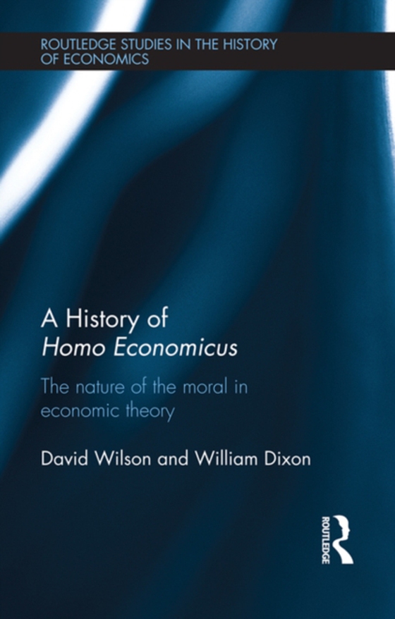 History of Homo Economicus (e-bog) af Wilson, David