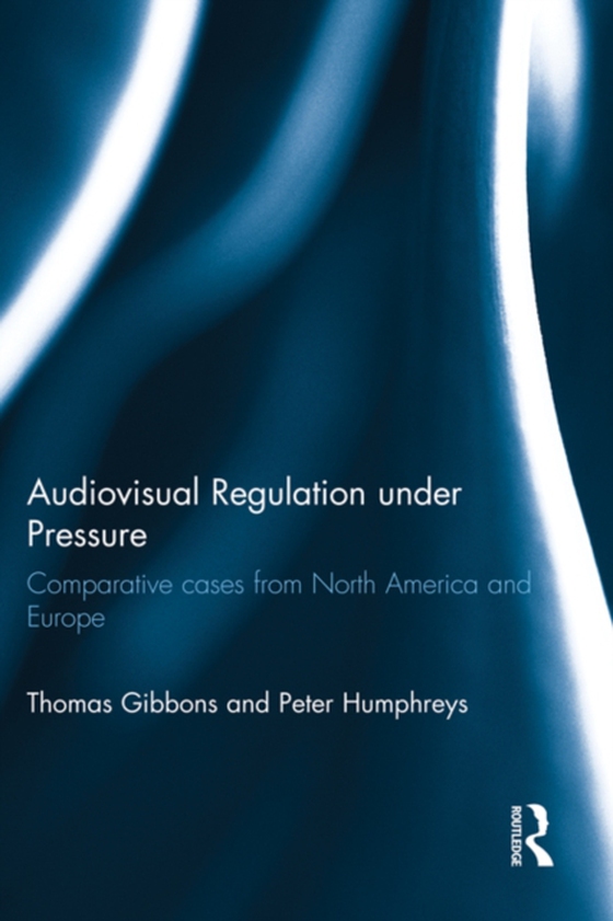 Audiovisual Regulation under Pressure (e-bog) af Humphreys, Peter