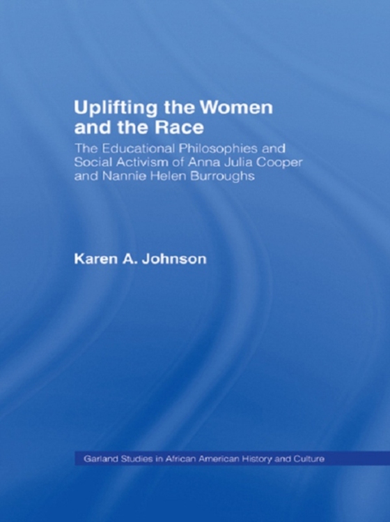 Uplifting the Women and the Race (e-bog) af Johnson, Karen