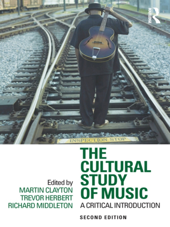 Cultural Study of Music (e-bog) af -