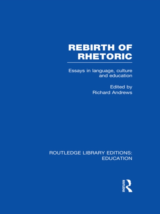 Rebirth of Rhetoric (e-bog) af -