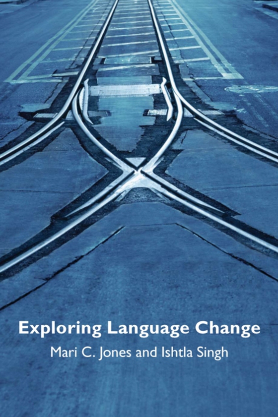 Exploring Language Change (e-bog) af Singh, Ishtla