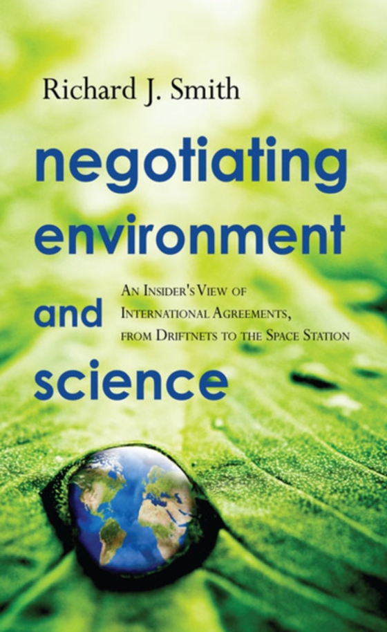 Negotiating Environment and Science (e-bog) af Smith, Richard J.