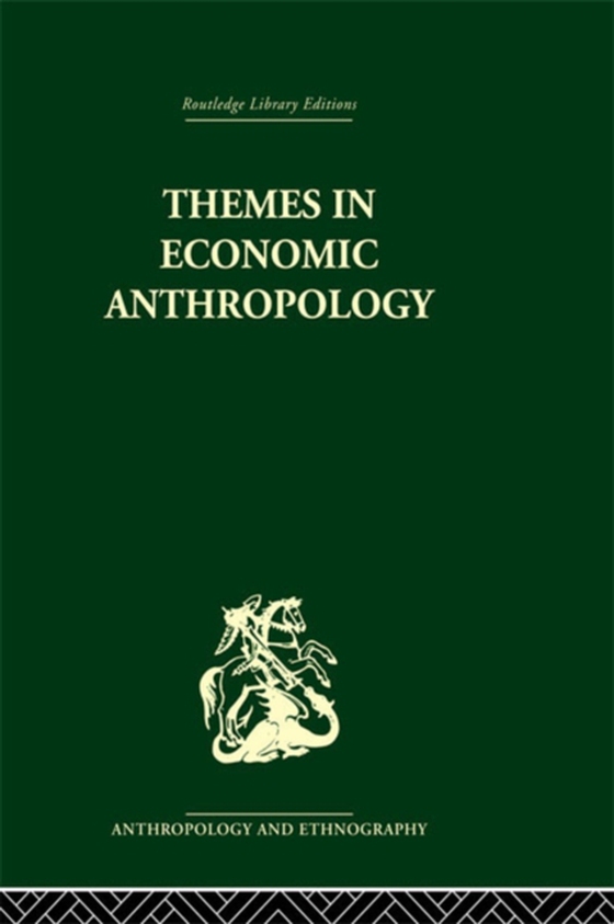 Themes in Economic Anthropology (e-bog) af -