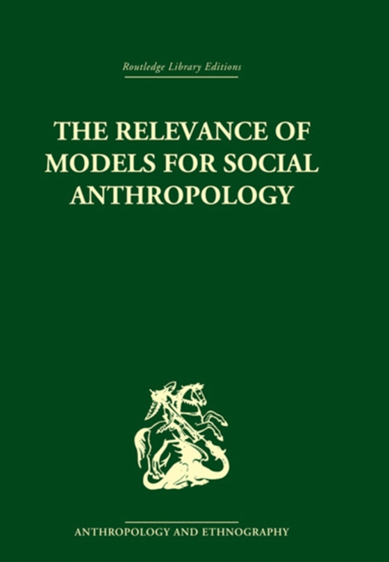 Relevance of Models for Social Anthropology (e-bog) af -