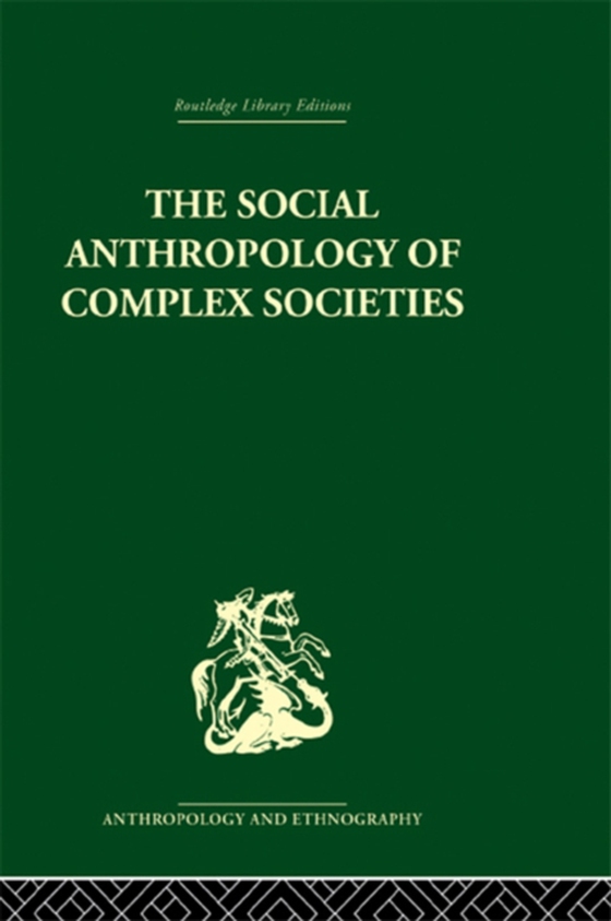 Social Anthropology of Complex Societies (e-bog) af -