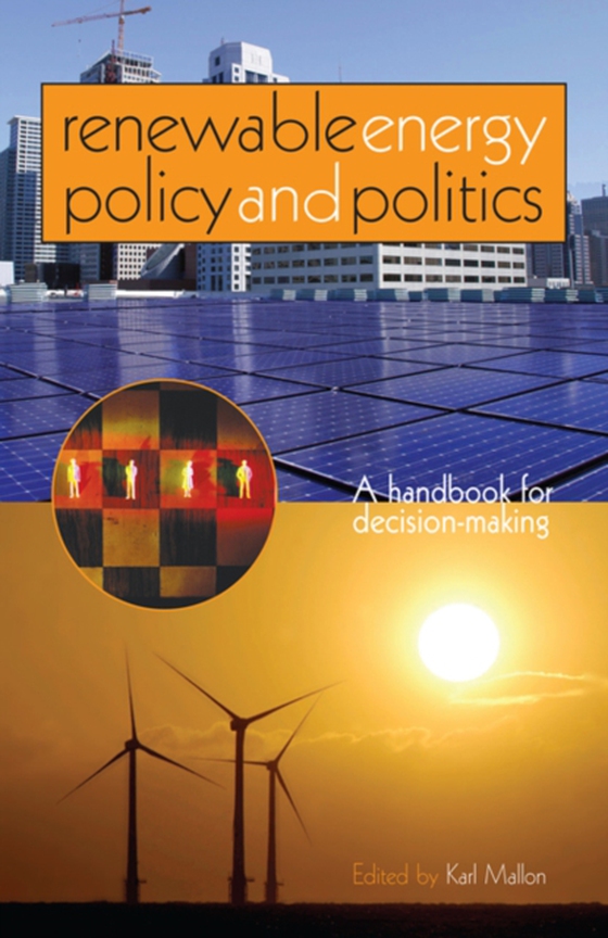 Renewable Energy Policy and Politics