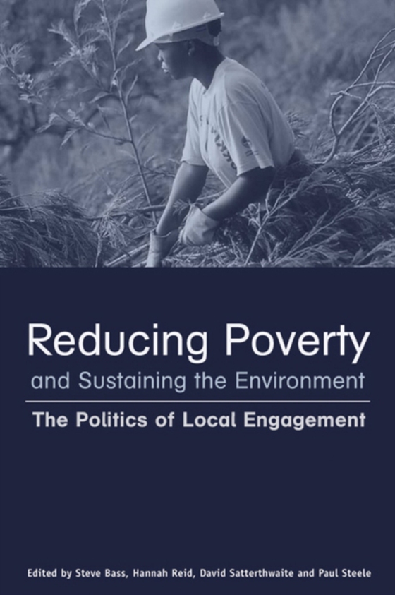 Reducing Poverty and Sustaining the Environment